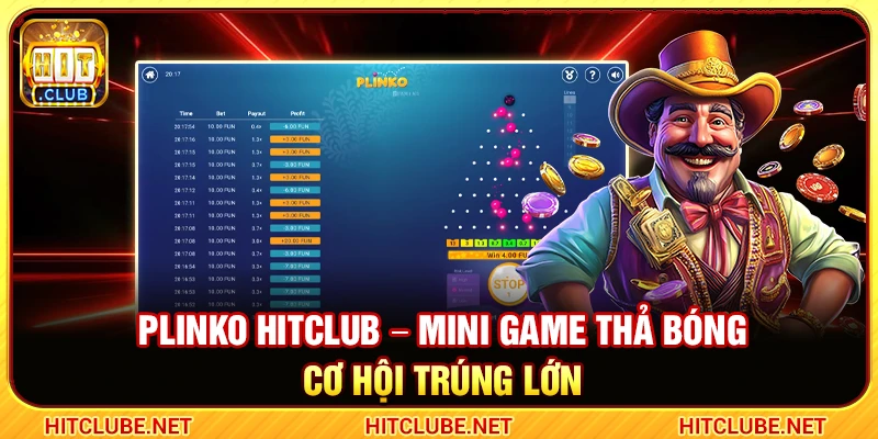 Plinko Hitclub – Mini Game Thả Bóng Cơ Hội Trúng Lớn