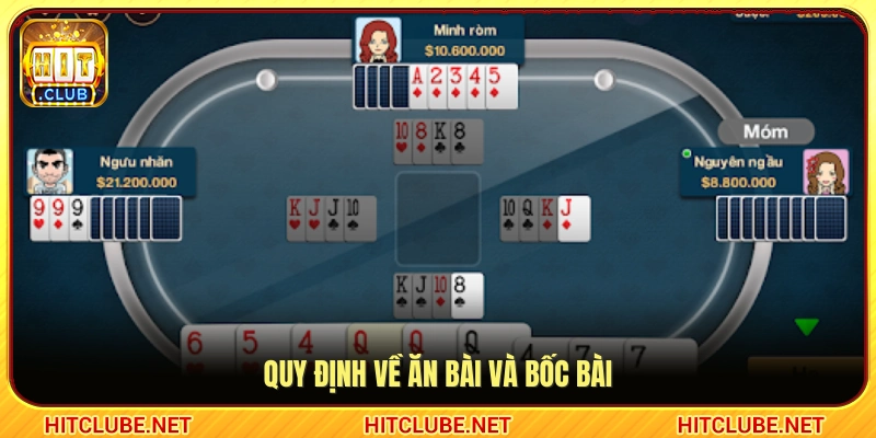 Luật lệ ăn quân và bốc nọc trong bài Phỏm Hitclub 